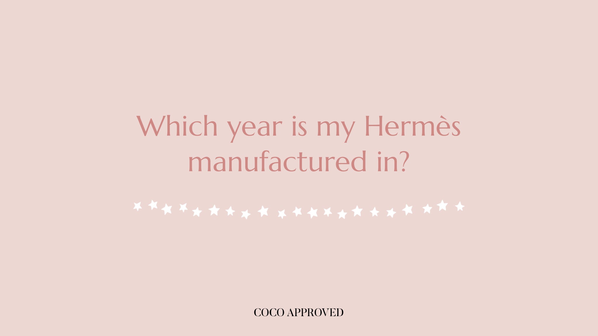 How To Authenticate Hermes Bags by Reading the Date Stamp
