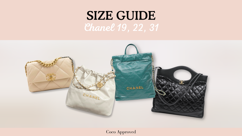 Chanel 19 Chanel 22 Chanel 31 - Chanel Handbag Size Guide